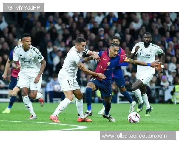 西甲经典对决皇马惊险逆转巴萨神扑成比赛转折点